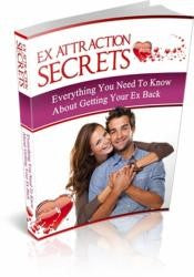 Ex Attraction Secrets