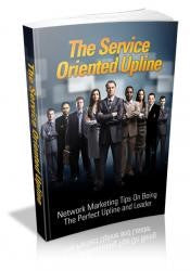 The Service Oriented Upline