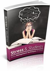 Stress And Students: Stress Management Techniques At School