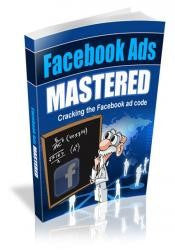 Facebook Ads Mastered