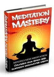 Meditation Mastery