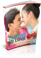 Locking In Love - The Guide To Sustaining A Relationship