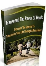 Transcend The Power Of Words