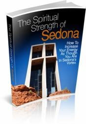 The Spiritual Strength Of Sedona