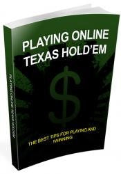 PLAYING ONLINE TEXAS HOLD‘EM